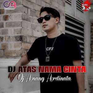 Dj Atas Nama Cinta (Remix)