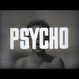 Psycho