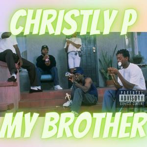 My Brother (Explicit)