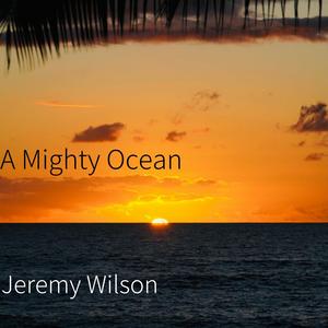 A Mighty Ocean