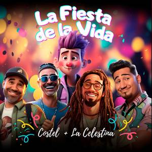 Costel - La Fiesta De La Vida