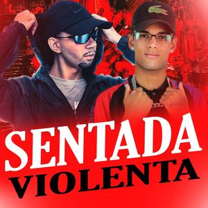 Sentada Violenta