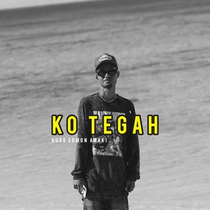 Ko Tegah (Remastered 2023)