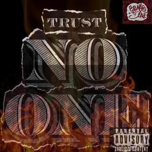 Trust No One (Explicit)