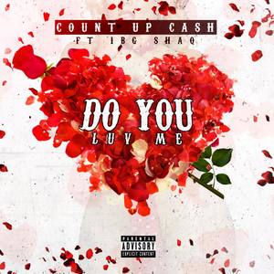 Do You Luv Me (Explicit)
