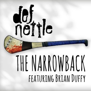 The Narrowback (feat. Brian Duffy)