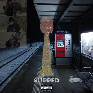 SLIPPED (Explicit)