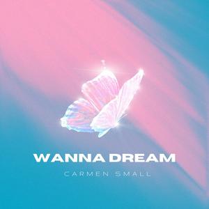 Wanna Dream