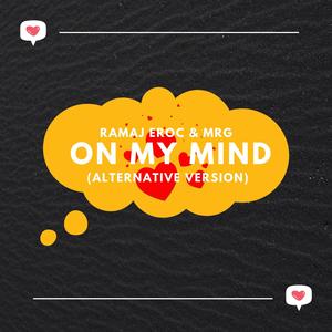 On My Mind (Alternate Version|Explicit)