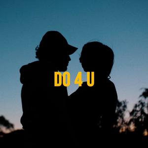 DO 4 U (Explicit)