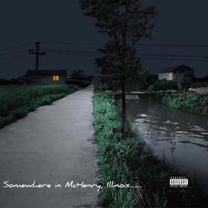 Somewhere in Mchenry, Illinois....... (Explicit)