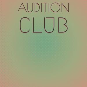 Audition Club