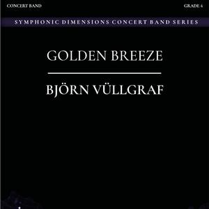 GOLDEN BREEZE (feat. Military Band of Lower Austria & Colonel Adi Obendrauf)