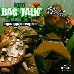 Bag Talk Deluxe Edition (Explicit)