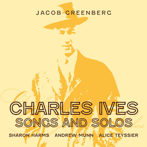 Charles Ives Songs and Solos