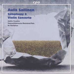 SALLINEN, A.: Symphony No. 8 / Violin Concerto, Op. 18 / Shadows / The Palace Rhapsody (Kuusisto, Rheinland-Pfalz State Philharmonic, Rasilainen)