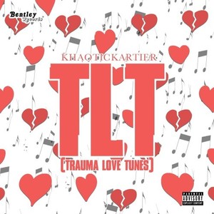 Tlt (Trauma Love Tunes) [Explicit]