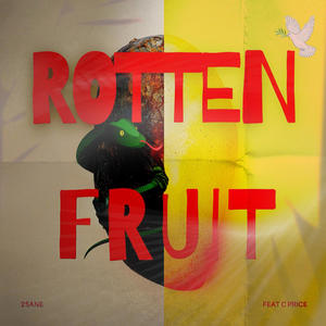 Rotten Fruit (feat. C. Price)
