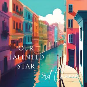 Our Talented Star (Demo)
