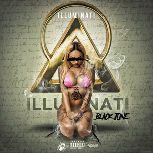 Illuminati (Like Me) [Explicit]