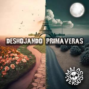 Deshojando primaveras (Explicit)