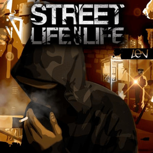 Street Life no Life (Explicit)