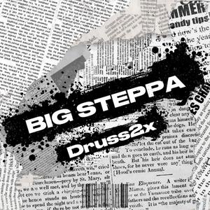 Big Steppa (Explicit)