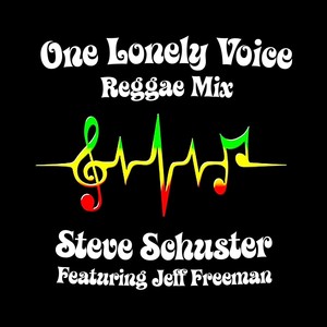 One Lonely Voice (Reggae Mix) [feat. Jeff Freeman]