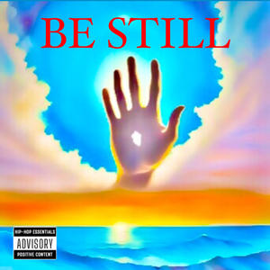 BE STILL