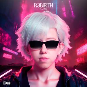 R3BIRTH (Explicit)