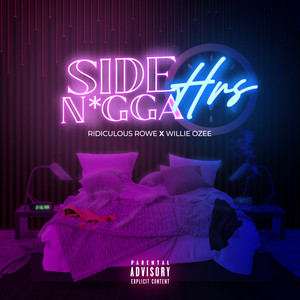 Side Nigga Hrs (feat. Willie Ozee) [Explicit]