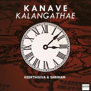 KANAVE KALANGATHAE