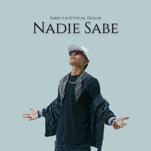 Nadie Sabe (Explicit)