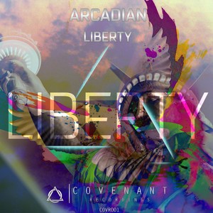 Arcadian - Liberty (Original Mix)