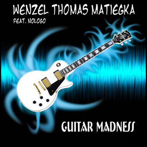 Guitar Madness (Electric guitar version)