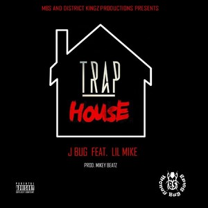 Trap House (feat. Lil Mike) [Explicit]