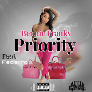 priority (feat. fedarro) [Explicit]