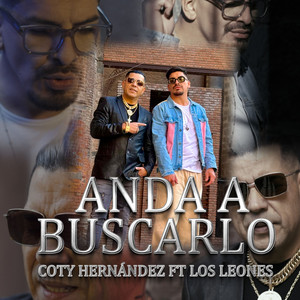 Anda a buscarlo