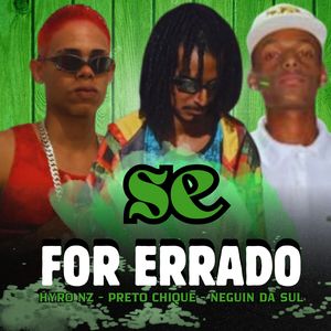 SE FOR ERRADO (Explicit)
