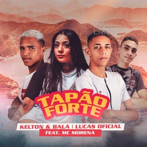 Tapão Forte(feat. Mc Morena) (Explicit)