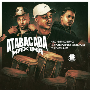 Atabacada Máxima (Explicit)