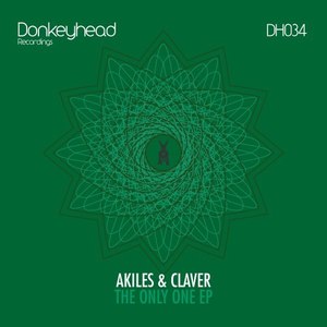 Akiles & Claver -The Only One EP