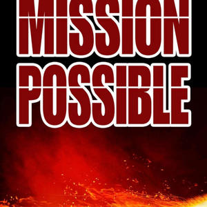 Mission Possible (Explicit)