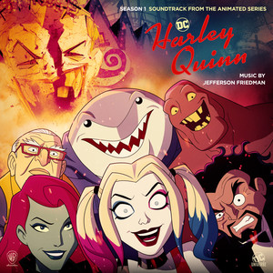 Harley Quinn: Season 1 (Soundtrack from the Animated Series) (哈莉·奎茵 第一季 动画片原声带)