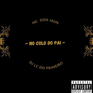 MTG - NO COLO DO PAI (DJ LC DO PRIMEIRO Remix)