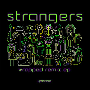 Strangers (Wrapped Remix EP)