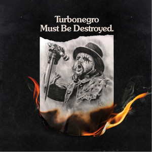 Turbonegro Must Be Destroyed