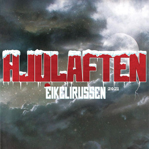 Hjulaften 2021 - Eikelirussen (Explicit)