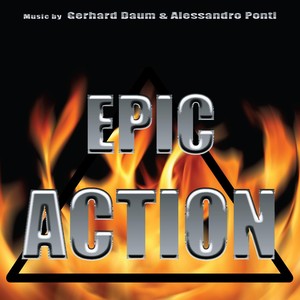 Epic Action (Music for Movies / Games / Trailers)