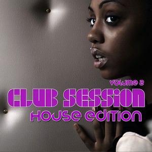 Club Session House Edition, Volume. 2